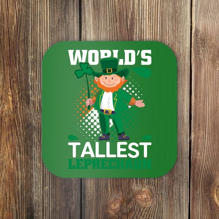 World's Tallest Leprechaun Funny St Patricks Day Coaster