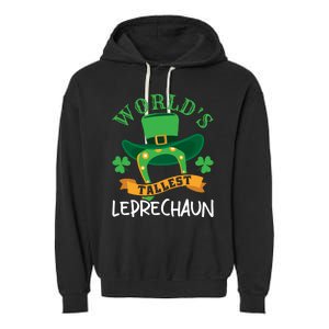 World's Tallest Leprechaun Funny St Patricks Day Garment-Dyed Fleece Hoodie