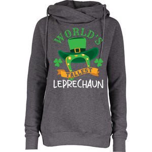 World's Tallest Leprechaun Funny St Patricks Day Womens Funnel Neck Pullover Hood