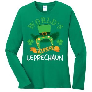 World's Tallest Leprechaun Funny St Patricks Day Ladies Long Sleeve Shirt