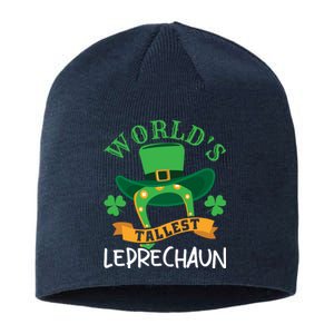 World's Tallest Leprechaun Funny St Patricks Day Sustainable Beanie