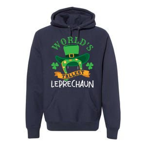 World's Tallest Leprechaun Funny St Patricks Day Premium Hoodie