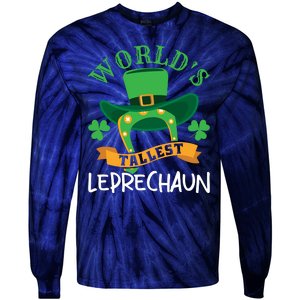 World's Tallest Leprechaun Funny St Patricks Day Tie-Dye Long Sleeve Shirt