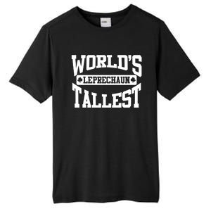 World's Tallest Leprechaun Funny St Patricks Day Gift Tall Fusion ChromaSoft Performance T-Shirt