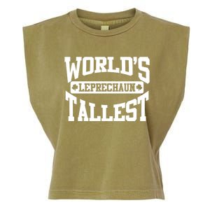 World's Tallest Leprechaun Funny St Patricks Day Gift Garment-Dyed Women's Muscle Tee