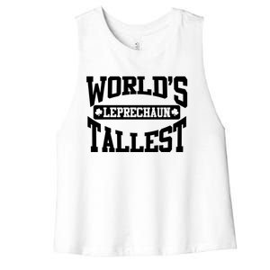 World's Tallest Leprechaun Funny St Patricks Day Gift Women's Racerback Cropped Tank