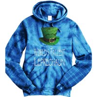 World's Tallest Leprechaun Funny St Patrick's Day Great Gift Tie Dye Hoodie