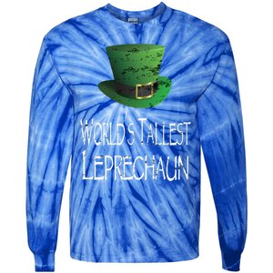 World's Tallest Leprechaun Funny St Patrick's Day Great Gift Tie-Dye Long Sleeve Shirt