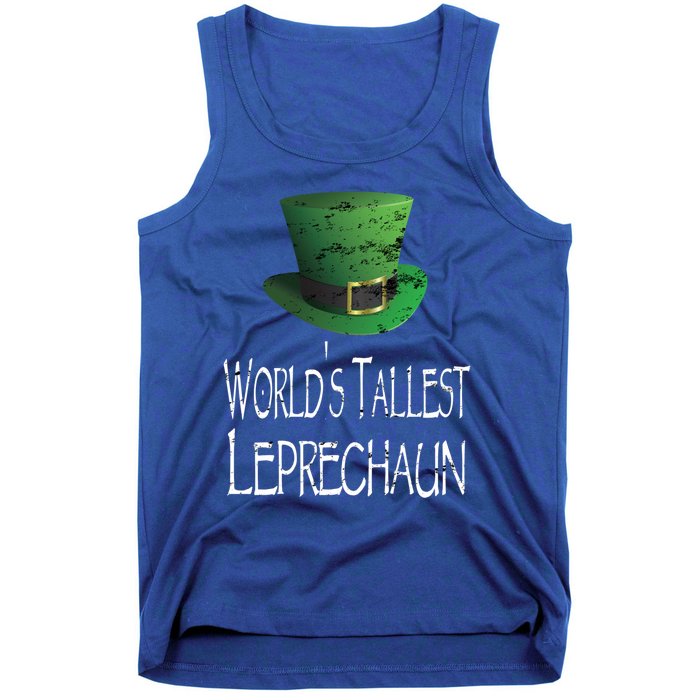 World's Tallest Leprechaun Funny St Patrick's Day Great Gift Tank Top