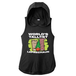 World's Tallest Leprechaun Funny St Patrick's Day Gift Ladies PosiCharge Tri-Blend Wicking Draft Hoodie Tank