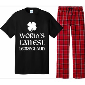 World's Tallest Leprechaun Funny St Patrick's Day Funny Gift Pajama Set