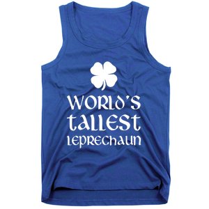 World's Tallest Leprechaun Funny St Patrick's Day Funny Gift Tank Top