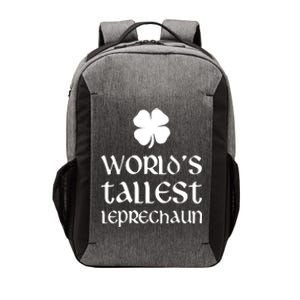 World's Tallest Leprechaun Funny St Patrick's Day Funny Gift Vector Backpack