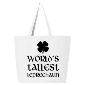 World's Tallest Leprechaun Funny St Patrick's Day Funny Gift 25L Jumbo Tote