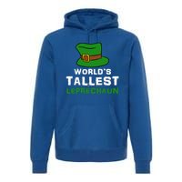 World's Tallest Leprechaun Green Top Hat St Patricks Humor Meaningful Gift Premium Hoodie