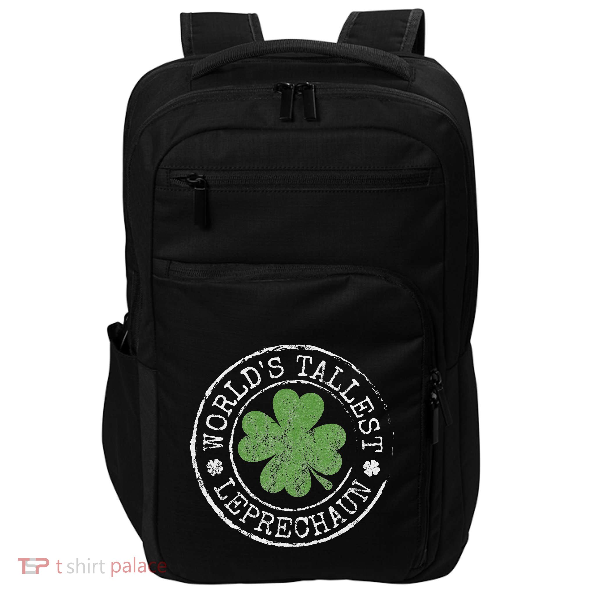 WorldS Tallest Leprechaun Funny Clovers St PatrickS Day Impact Tech Backpack