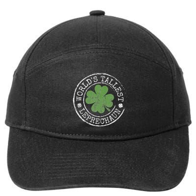 WorldS Tallest Leprechaun Funny Clovers St PatrickS Day 7-Panel Snapback Hat