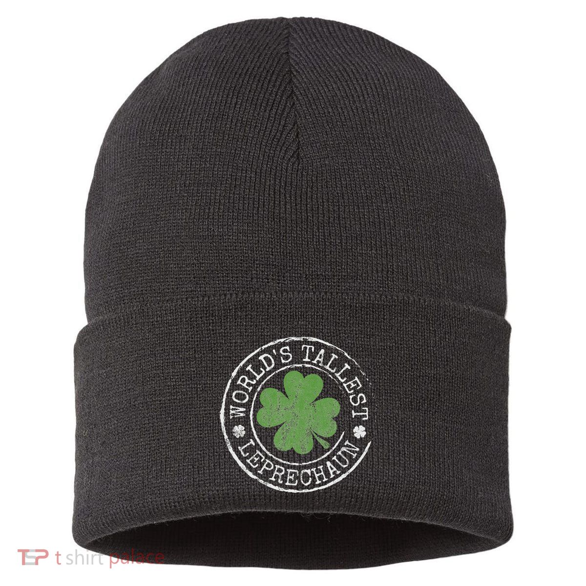 WorldS Tallest Leprechaun Funny Clovers St PatrickS Day Sustainable Knit Beanie