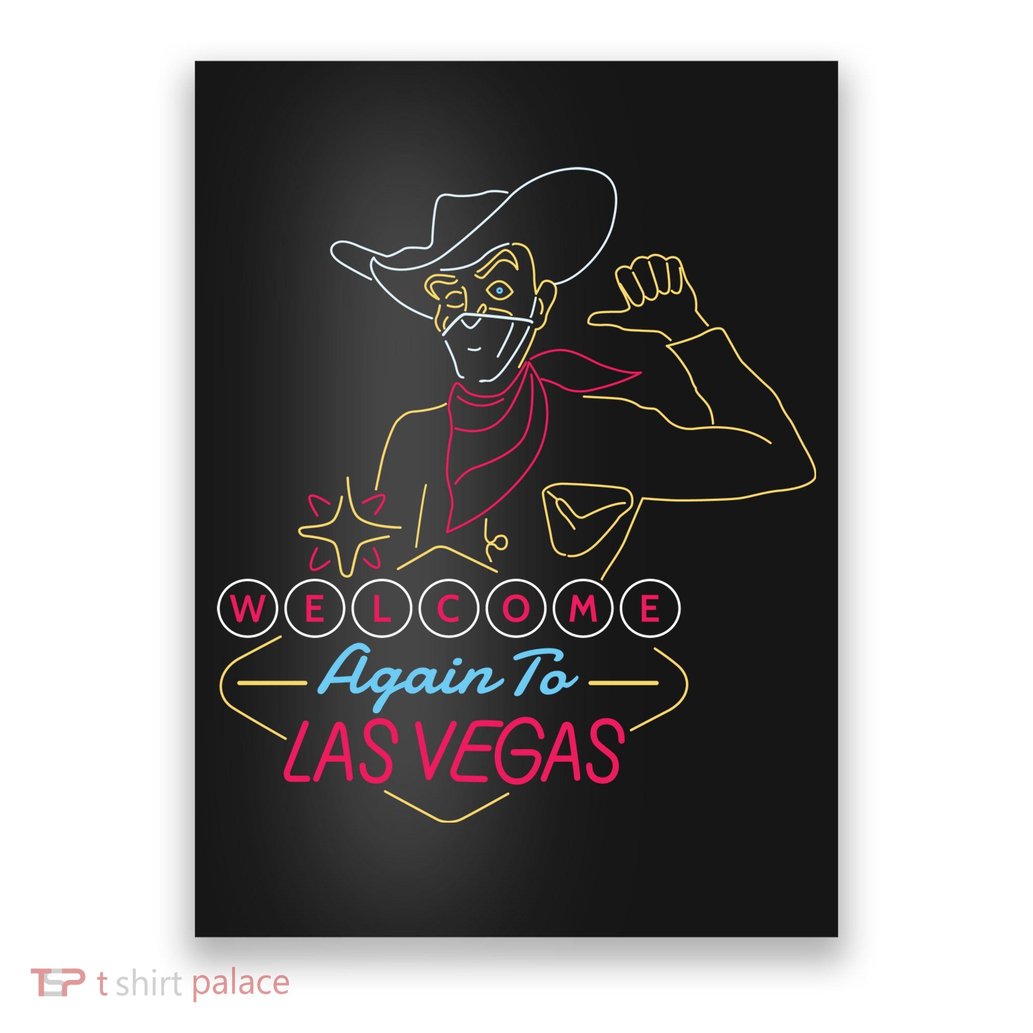 Welcome To Las Vegas Again Neon Sign Poster
