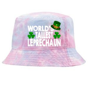 World's Tallest Leprechaun Funny Green St Patricks Day Gifts Tie-Dyed Bucket Hat