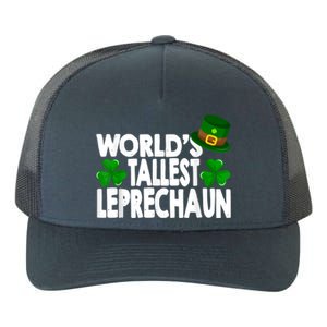 World's Tallest Leprechaun Funny Green St Patricks Day Gifts Yupoong Adult 5-Panel Trucker Hat