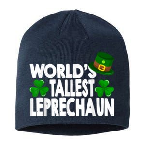 World's Tallest Leprechaun Funny Green St Patricks Day Gifts Sustainable Beanie