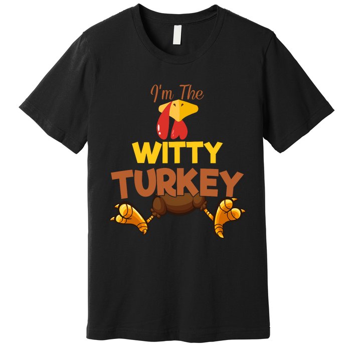 Witty Turkey Matching Family Group Thanksgiving Gifts  Premium T-Shirt