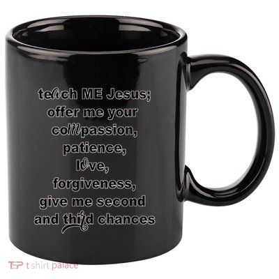 Women Teach Me Jesus 11oz C Handle Ceramic Mug