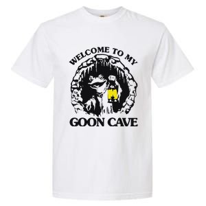 Welcome To My Goon Cave Garment-Dyed Heavyweight T-Shirt