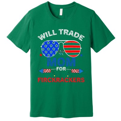 Will Trade Mom For Firecrackers Premium T-Shirt