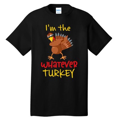 Whatever Turkey Matching Family Group Thanksgiving Party Tall T-Shirt