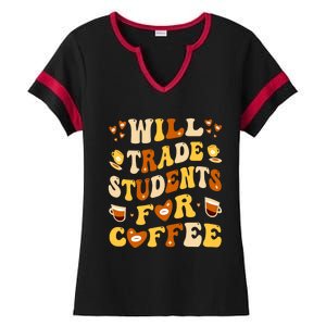 Will Trade My Students For Coffee Teacher ValentineS Day Ladies Halftime Notch Neck Tee