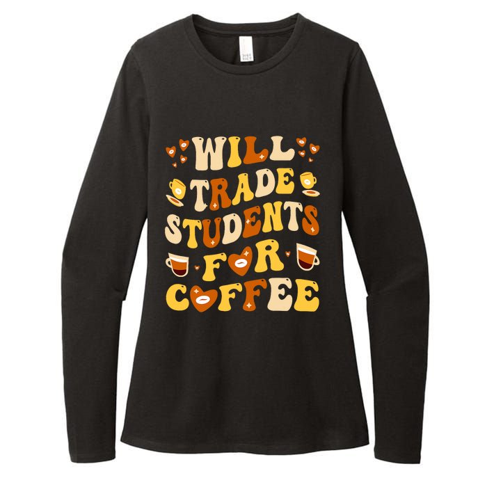 Will Trade My Students For Coffee Teacher ValentineS Day Womens CVC Long Sleeve Shirt