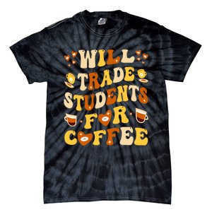 Will Trade My Students For Coffee Teacher ValentineS Day Tie-Dye T-Shirt