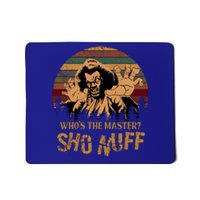 Who's The Master? Sho Nuff Vintage The Last Dragon Mousepad