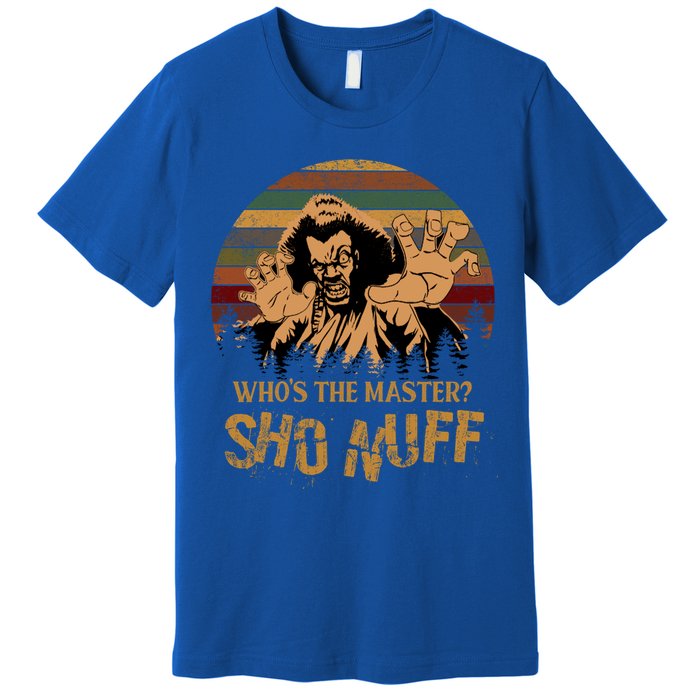 Who's The Master? Sho Nuff Vintage The Last Dragon Premium T-Shirt