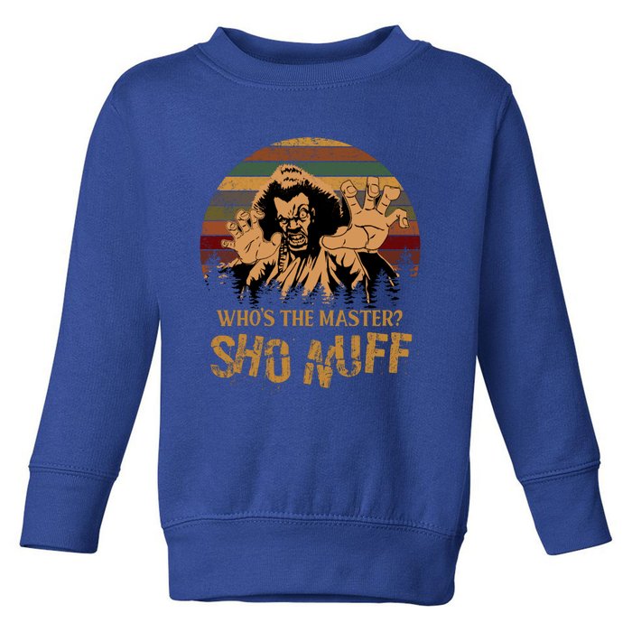 Who's The Master? Sho Nuff Vintage The Last Dragon Toddler Sweatshirt