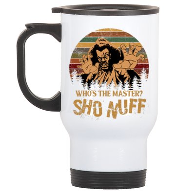 Who's The Master? Sho Nuff Vintage The Last Dragon Stainless Steel Travel Mug