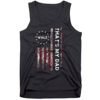 Walz That’S My Dad! Harris Walz 2024 President Election Tank Top