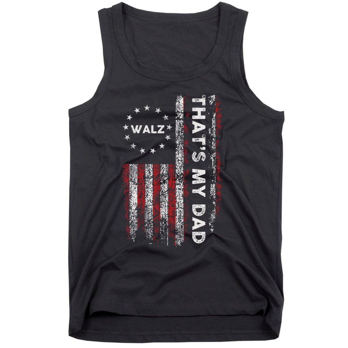 Walz That’S My Dad! Harris Walz 2024 President Election Tank Top