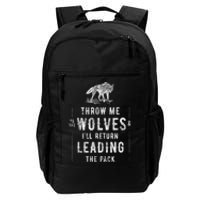 Wolf Throw Me To The Wolves Leadership Daily Commute Backpack