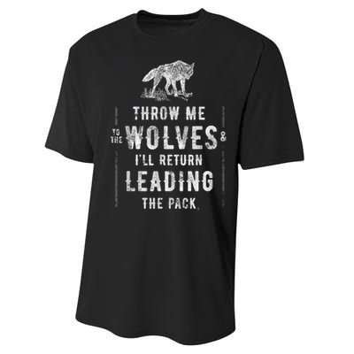 Wolf Throw Me To The Wolves Leadership Performance Sprint T-Shirt