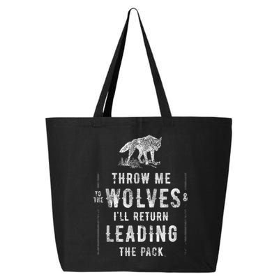 Wolf Throw Me To The Wolves Leadership 25L Jumbo Tote