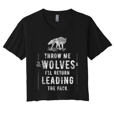 Wolf Throw Me To The Wolves Leadership Crop Top