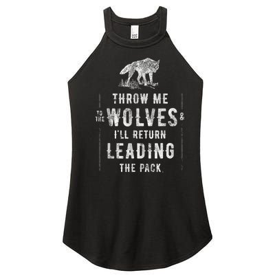 Wolf Throw Me To The Wolves Leadership Women's Perfect Tri Rocker Tank