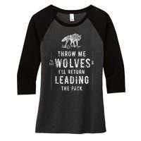 Wolf Throw Me To The Wolves Leadership Women's Tri-Blend 3/4-Sleeve Raglan Shirt