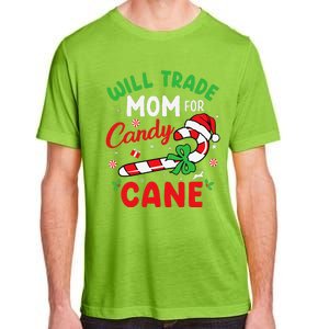 Will Trade Mom For Candy Cane Christmas Funny Adult ChromaSoft Performance T-Shirt