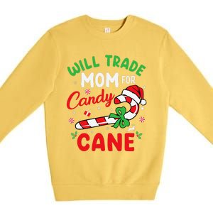 Will Trade Mom For Candy Cane Christmas Funny Premium Crewneck Sweatshirt