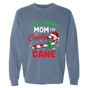 Will Trade Mom For Candy Cane Christmas Funny Garment-Dyed Sweatshirt