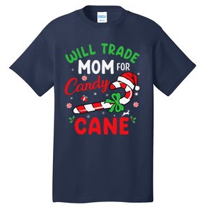 Will Trade Mom For Candy Cane Christmas Funny Tall T-Shirt